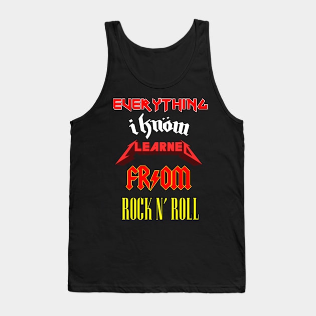 Taught by Rock N Roll Tank Top by drewbacca